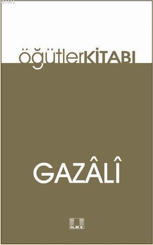 Öğütler Kitabı İmam-ı Gazali