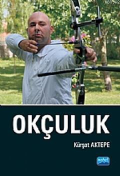 Okçuluk Kürşat Aktepe