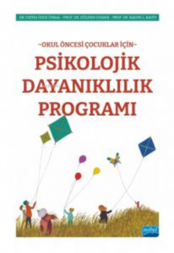 Okul Öncesi Çocuklar İçin Psikolojik Dayanıklılık Programı Gülden Uyan