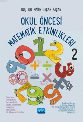 Okul Öncesi Matematik Etkinlikleri 2 Maide Orçan Kaçan