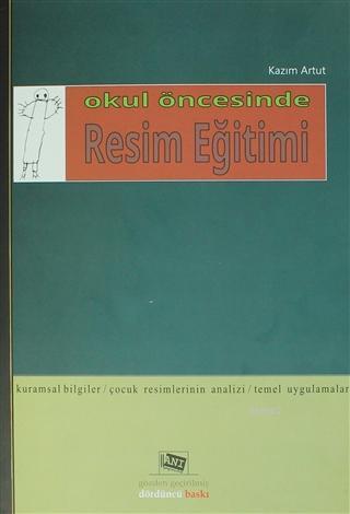 Okul Öncesinde Resim Eğitimi Kazım Artut