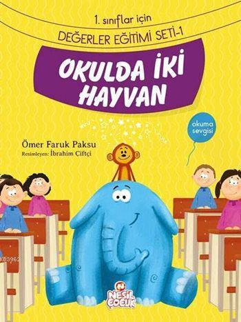 Okulda İki Hayvan - Okuma Sevgisi Ömer Faruk Paksu