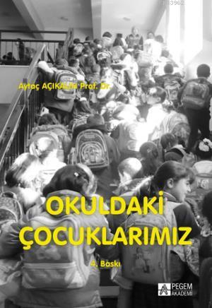 Okuldaki Çocuklarımız Aytaç Açıkalın