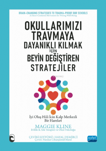 Okullarımızı Travmaya Dayanıklı Kılmak İçin Beyin Değiştiren Stratejil