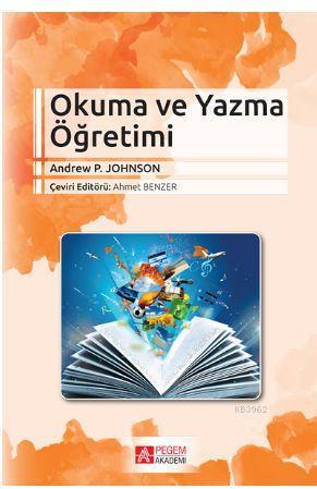 Okuma ve Yazma Öğretimi Andrew P. Johnson