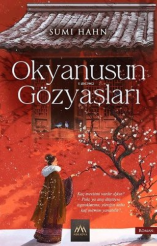 Okyanusun Gözyaşları Sumi Hahn