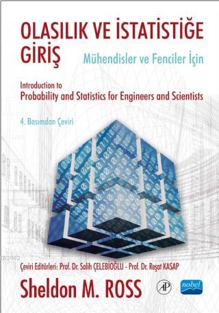 Olasılık ve İstatistiğe Giriş - Mühendisler ve Fenciler İçin Sheldon M