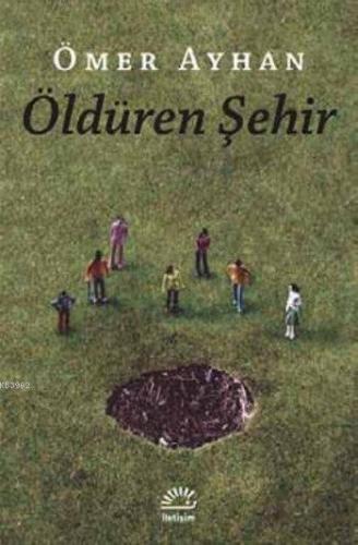 Öldüren Şehir Ömer Ayhan