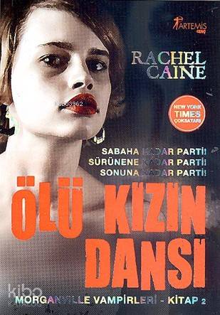 Ölü Kızın Dansı; Morganville Vampirleri Kitap 2 Rachel Caine