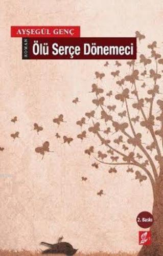 Ölü Serçe Dönemeci Ayşegül Genç