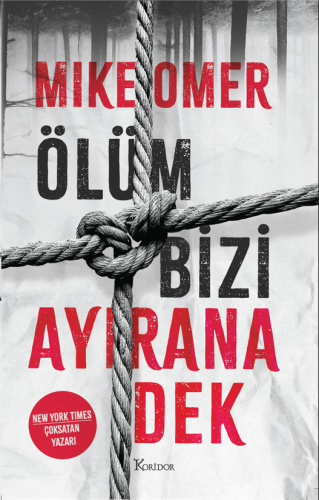 Ölüm Bizi Ayırana Kadar Mike Omer