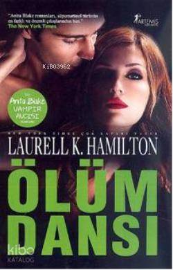 Ölüm Dansı; Anita Blake Vampir Avcısı Laurell K. Hamilton