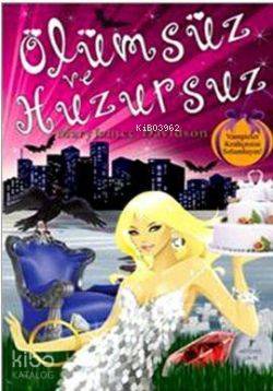 Ölümsüz ve Huzursuz; Vampirler Kraliçesi Betsy Mary Janice Davidson