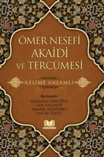 Ömer Nesefi Akaidi Ve Tercümesi Kolektif