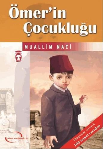 Ömer'in Çocukluğu Muallim Naci