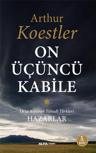 On Üçüncü Kabile Arthur Koestler