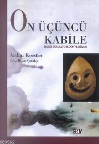 On Üçüncü Kabile Arthur Koestler