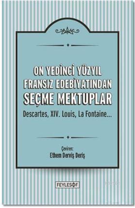 On Yedinci Yüzyıl Fransız Edebiyatından Seçme Mektuplar