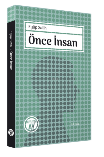 Önce İnsan Eyüp Salih