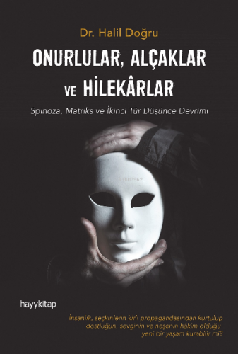 Onurlular, Alçaklar ve Hilekarlar Halil Doğru