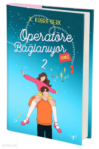 Operatöre Bağlanıyorsunuz 2 - Ciltli K. Kübra Berk