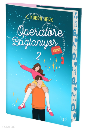 Operatöre Bağlanıyorsunuz 2 - Yan Boyamalı Ciltli K. Kübra Berk