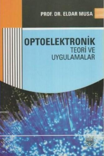 Optoelektronik Teori ve Uygulamaları Eldar Musa