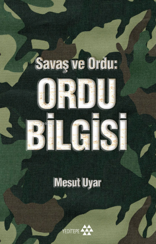 Ordu Bilgisi;Savaş ve Ordu Mesut Uyar