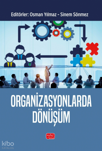 Organizasyonlarda Dönüşüm Sinem Sönmez