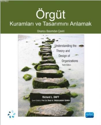 Örgüt Kuramları ve Tasarımını Anlamak H. Cenk Sözen