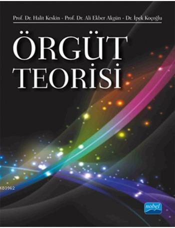 Örgüt Teorisi Halit Keskin