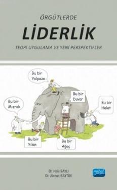 Örgütlerde Liderlik; Teori Uygulama ve Yeni Perspektifler Ahmet Baytok