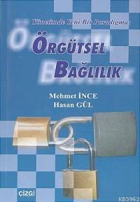 Örgütsel Bağlılık Mehmet İnce