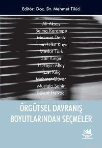 Örgütsel Davranış Boyutlarından Seçmeler Mehmet Tikici