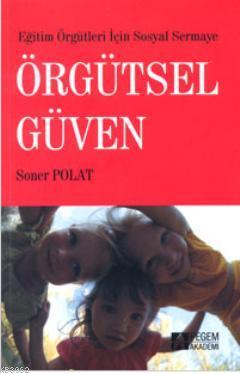 Örgütsel Güven Soner Polat