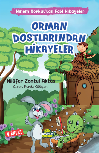 Orman Dostlarından Hikayeler Nilüfer Zontul Aktaş