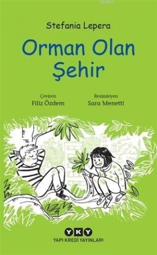 Orman Olan Şehir Stefania Lepera