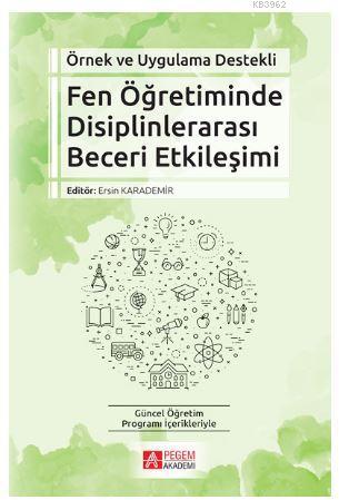 Örnek ve Uygulama Destekli Fen Öğretiminde Disiplinlerarası Beceri Etk