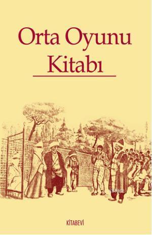 Orta Oyunu Kitabı Abdülkadir Emeksiz