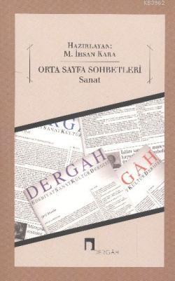 Orta Sayfa Sohbetleri - Sanat M. İhsan Kara