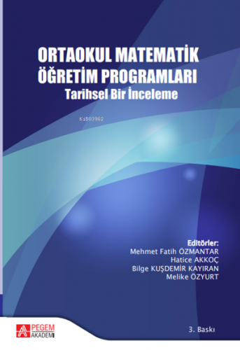 Ortaokul Matematik Öğretim Programları Tarihsel Bir İnceleme Hatice Ak