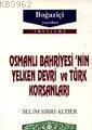 Osmanlı Bahriyesinin Yelken Devri ve Türk Korsanları Selim Sırrı Altıe