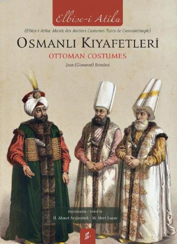 Osmanlı Kıyafetleri H. Ahmet Arslantürk