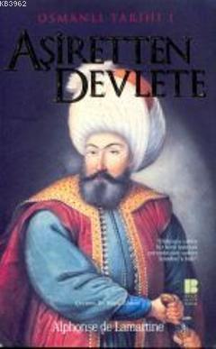 Aşiretten Devlete Alphonse de Lamartine