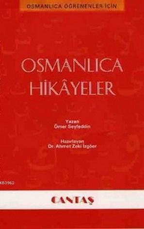 Osmanlıca Hikayeler Ömer Seyfettin