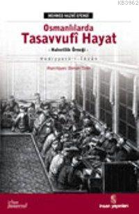 Osmanlılarda Tasavvufi Hayat Mehmed Nazmi Efendi