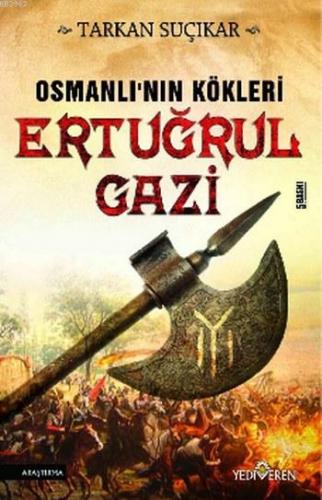 Osmanlı'nın Kökleri Ertuğrul Gazi Tarkan Suçıkar