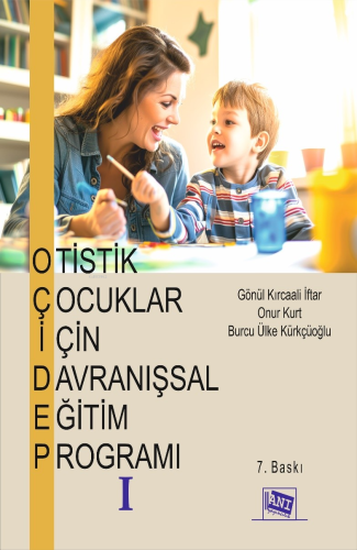 Otistik Çocuklar için Davranışsal Eğitim Programı I Gönül Kırcaali İft