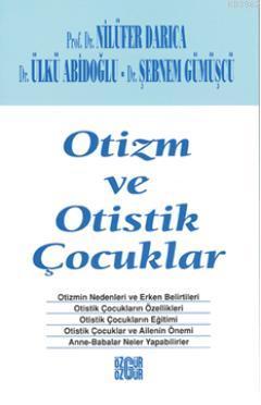 Otizm ve Otistik Çocuklar Nilüfer Darıca