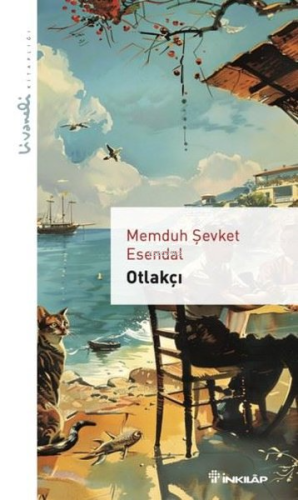 Otlakçı - Livaneli Kitaplığı Memduh Şevket Esendal